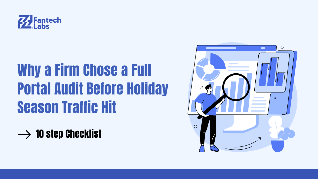 Why a Firm Chose a Full Portal Audit Before Holiday Season Traffic Hit - 10-step Checklist